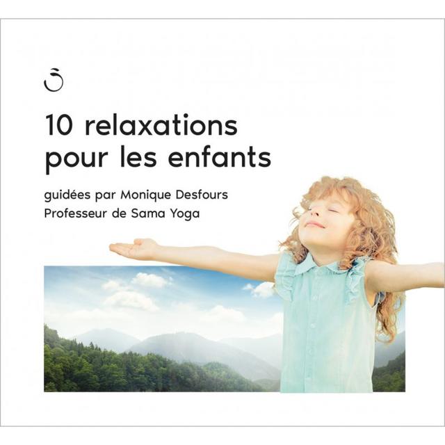 CD "10 relaxations pour les enfants" Monique Desfours