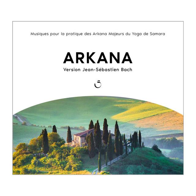 CD "ARKANA Bach - 2/ Arkana majeurs", Yoga de Samara