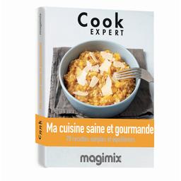 Livre ma cuisine saine et gourmande pour cook expert