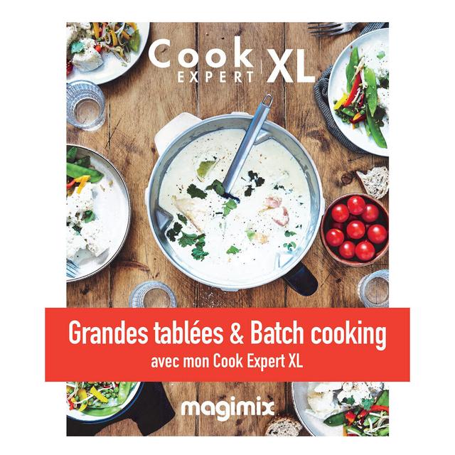 Livre grandes tablées et batch cooking pour cook expert XL