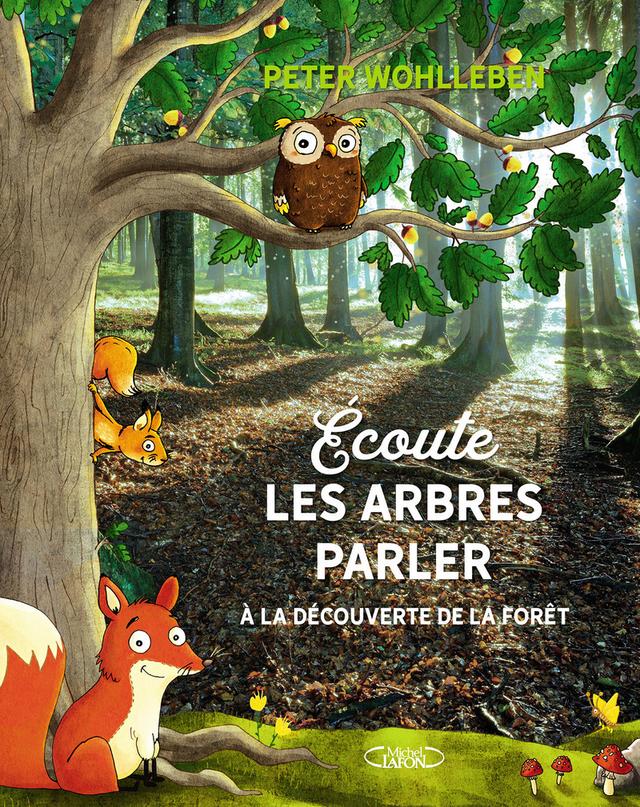 Livre  Ecoute les arbres parler - Wohlleben Peter