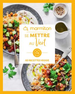 Livre  Marmiton - Se mettre au vert - Marmiton