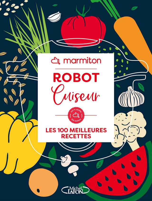 Livre  Robot cuiseur - 100 meilleures recettes - Marmiton