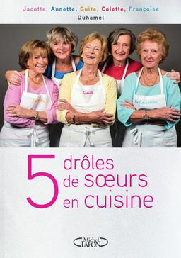 Livre - 5 drôles de soeurs en cuisine - Duhamel