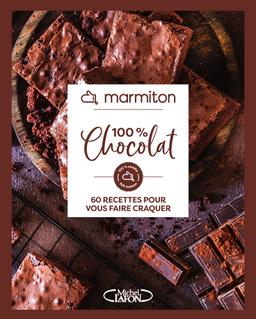 Marmiton - 100% Chocolat - 60 recettes