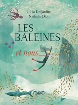 Livre  Les baleines et nous - Desjardins India