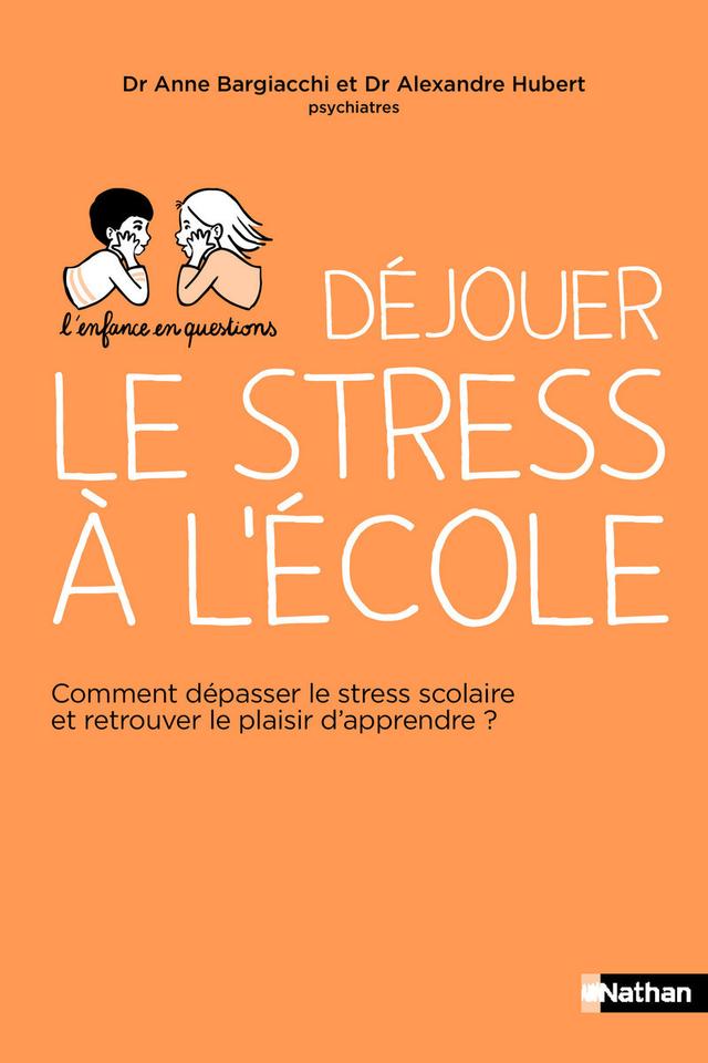 Livre - Déjouer le stress à l'école - Bargiacchi / Hubert