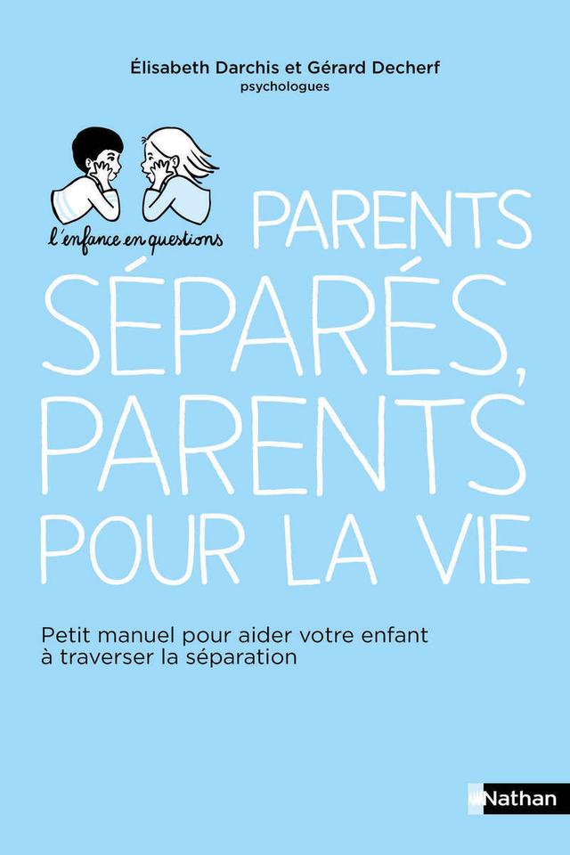 Livre - Parents séparés, parents pour la vie