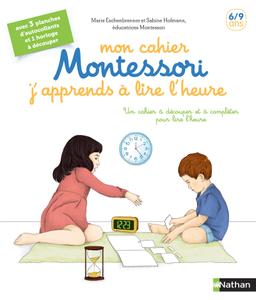 Livre  Mon cahier Montessori j'apprends à lire l'heure - Eschenb