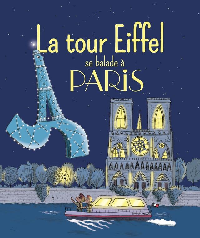 Livre  La tour Eiffel se balade à Paris - Doinet Mymi