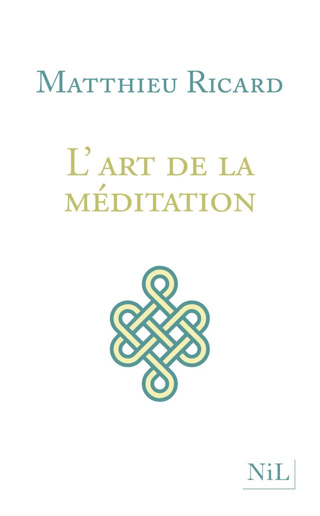 Livre  L'Art de la méditation - Nouvelle édition - Ricard Matthi