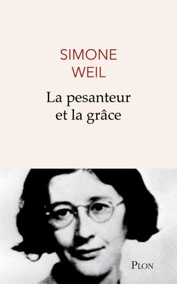 Livre  La pesanteur et la grâce - Weil Simone