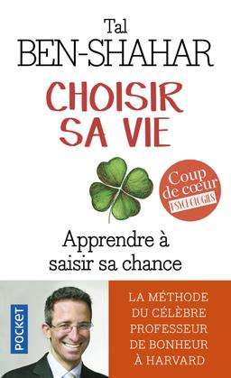 Livre  Choisir sa vie - Ben-Shahar Tal