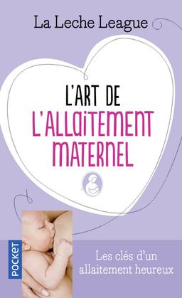 Livre - L'art de l'allaitement maternel - La Lèche League