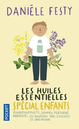 Livre  Les huiles essentielles Spécial enfants - Festy Danièle