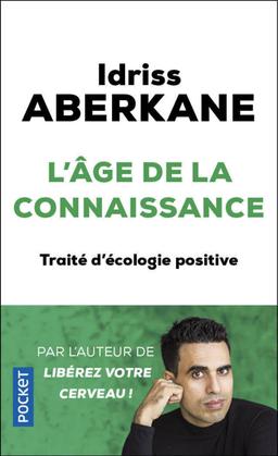 Livre  L'Age de la connaissance - Aberkane Idriss