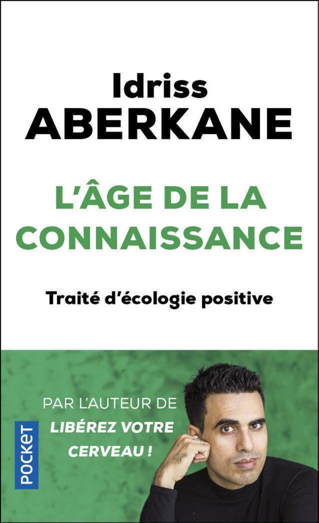 Livre  L'Age de la connaissance - Aberkane Idriss