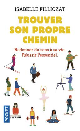 Livre - Trouver son propre chemin - Isabelle Filliozat