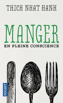 Livre  Manger en pleine conscience - Nhat Hanh Thich