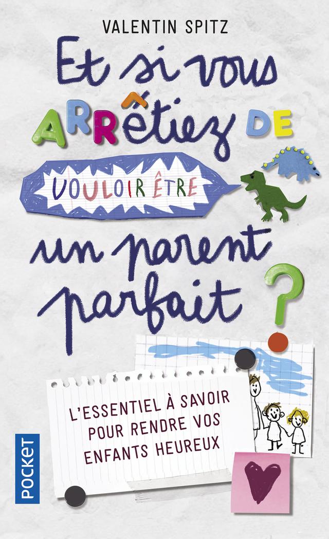 Livre  Et si vous arrêtiez de vouloir être un parent parfait