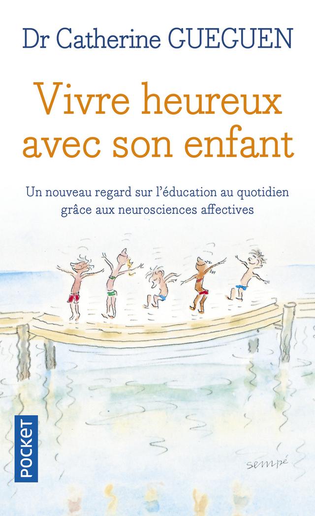 Livre  Vivre heureux avec son enfant - Gueguen Catherine