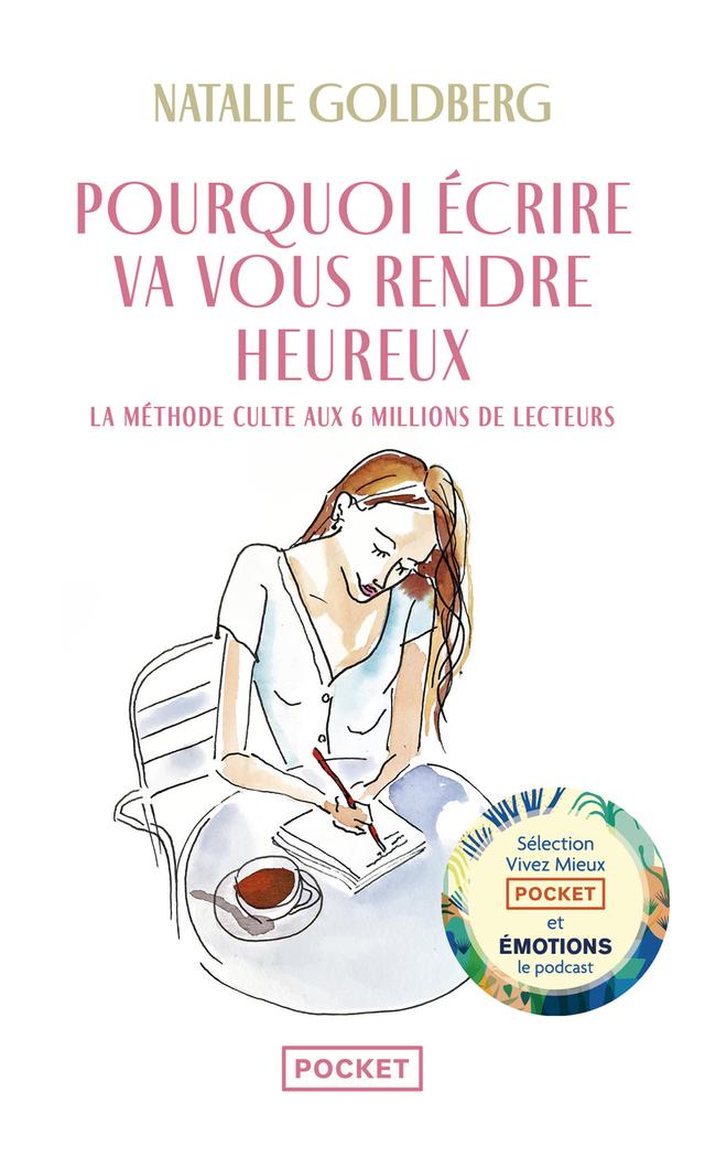 Livre  Pourquoi écrire va vous rendre heureux - Goldberg Natalie