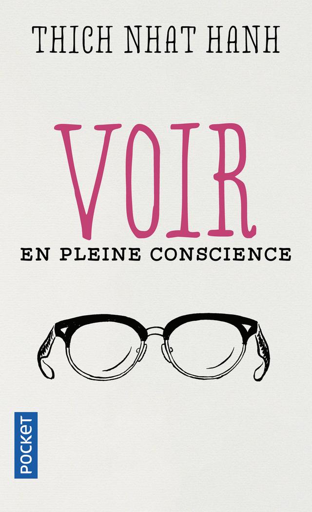 Livre  Voir en pleine conscience - Nhat Hanh Thich