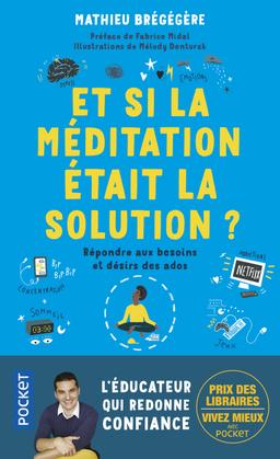 Livre  Et si la méditation était la solution ? - Brégégère Mathi