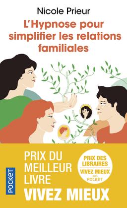 Livre  L'Hypnose pour simplifier les relations familiales - Prie