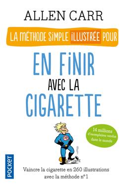 La méthode simple illustrée pour en finir avec la cigarette