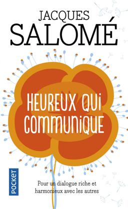 Livre  Heureux qui communique - Salomé Jacques