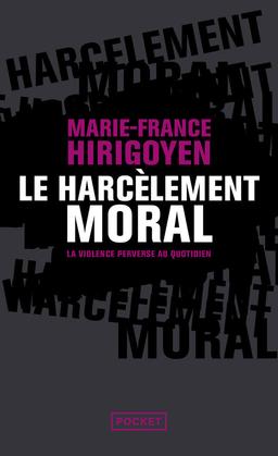 Livre  Le Harcèlement moral - Hirigoyen Marie-France