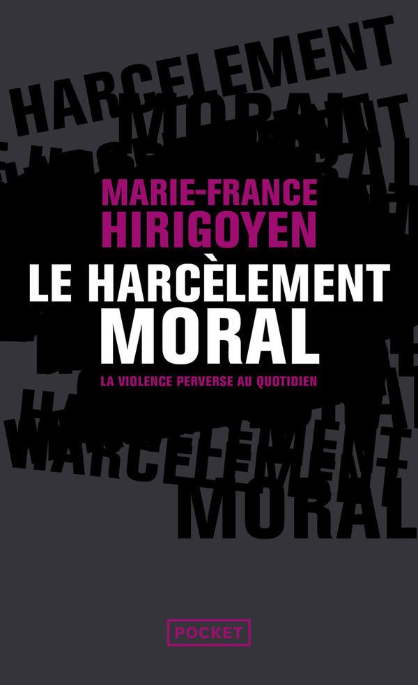 Livre  Le Harcèlement moral - Hirigoyen Marie-France