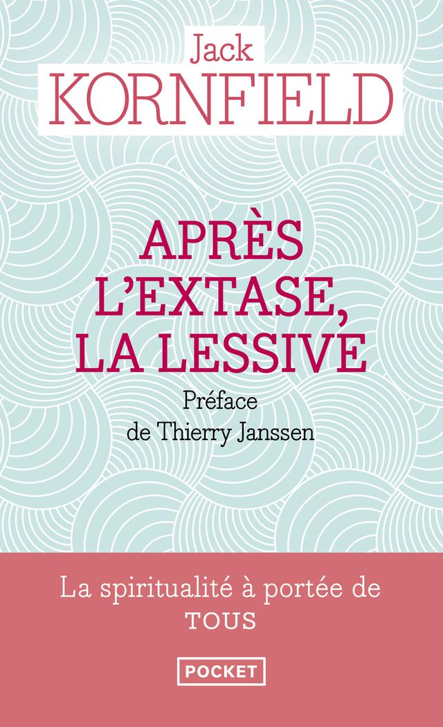 Livre - Après l'extase, la lessive - Jack Kornfield