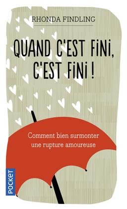 Livre  Quand c'est fini, c'est fini ! - Findling Rhonda