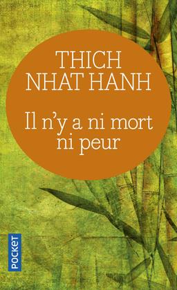 Livre - Il n'y a ni mort ni peur - Thich Nhât Hanh