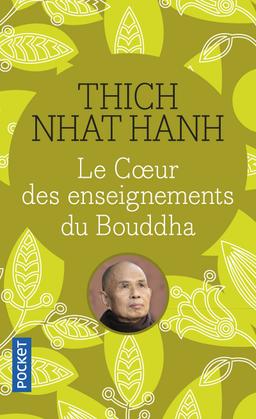 Livre  Le coeur des enseignements du Bouddha - Nhat Hanh Thich