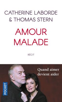 Livre Amour malade - Laborde Catherine/Stern Thomas