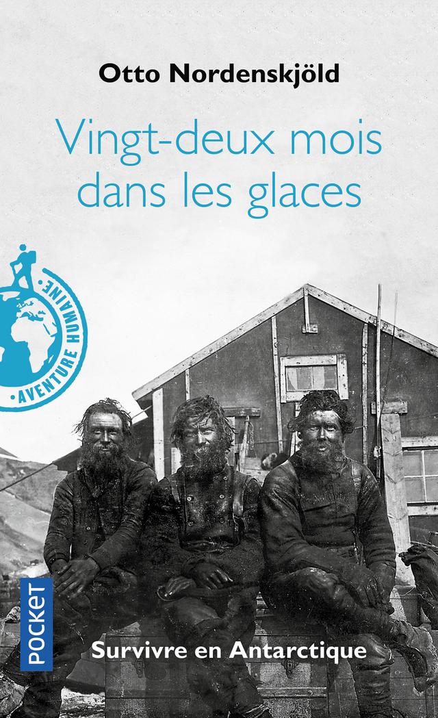 Livre Vingt-deux mois dans les glaces - Survivre en Antartique