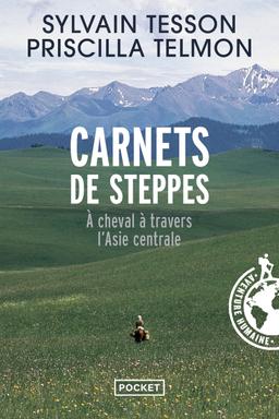 Livre Carnets de steppes - Tesson Sylvain/Telmon Priscilla