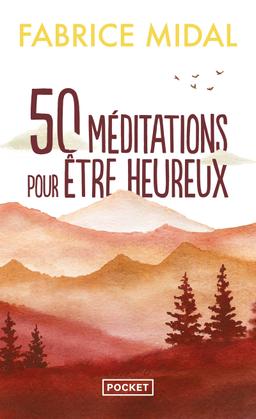 Livre  50 méditations pour être heureux - Midal Fabrice