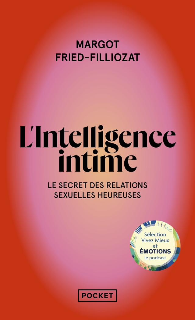 Livre  L'Intelligence intime - Fried Filliozat Margot