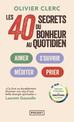 Livre  Les 40 secrets du bonheur au quotidien - Clerc Olivier