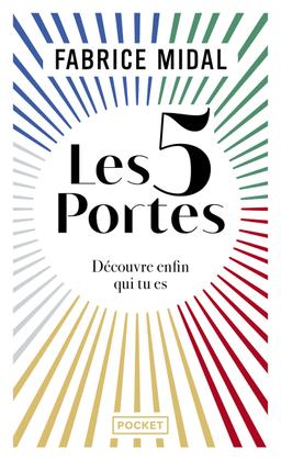 Livre  Les 5 portes - Découvre enfin qui tu es - Midal Fabrice