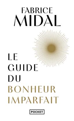 Livre  Le Guide du bonheur imparfait - Midal Fabrice