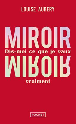 Livre  Miroir, miroir - Dis-moi ce que je vaux vraiment - AUBERY