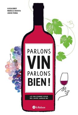 Livre - Parlons vin parlons bien !