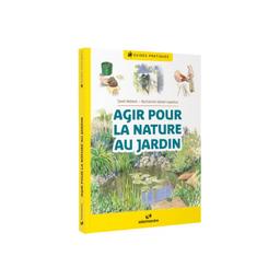 Agir pour la nature au jardin