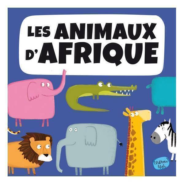 Les animaux d'Afrique