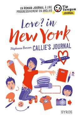 Livre  Love ? in New-York Callie's Journal - Benson Stéphanie